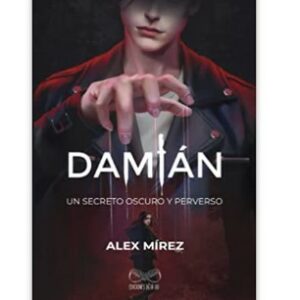Damián: Un secreto oscuro y perverso