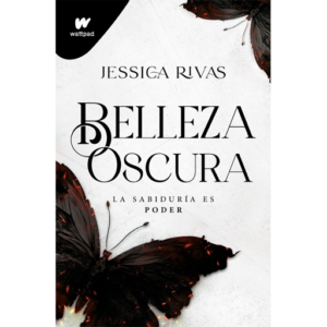 Belleza Oscura - Jessica Rivas