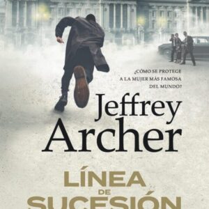 Línea de Sucesión - Jeffrey Archer
