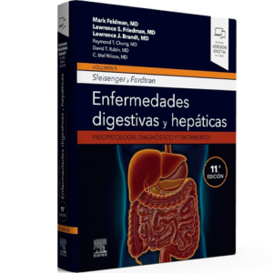 Enfermedades Digestivas y Hepáticas Vol. 1 - Sleisenger y Fordtran