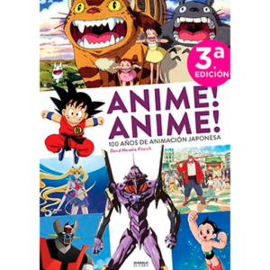 Anime! Anime! 100 Años de Animación Japonesa