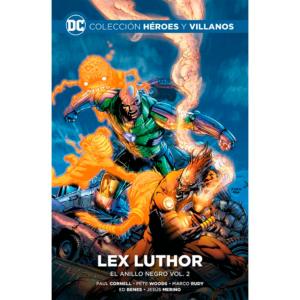 DC Héroes y Villanos Nº 55 - Lex Luther: El Anillo Negro. Vol 2