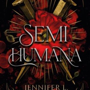 Semihumana (Cazadora de Hadas 2) - Jennifer L. Armentrout